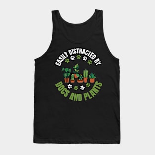 Distracted by Plants and Dogs Dog Lovers Tank Top